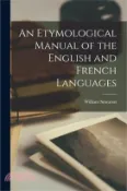 【三民網路書店】An Etymological Manual of the English and French Languages 作者：William Smeaton