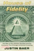 【三民網路書店】House of Fidelity: The Rise of the Johnson Dynasty and the Company That Changed American Investing 作者：Justin Baer