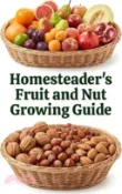 【三民網路書店】Homesteader's Fruit and Nut Growing Guide 作者：Zulfiqar Khan