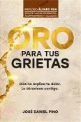 【三民網路書店】Oro Para Tus Grietas: Dios no explica tu dolor. Lo atraviesa contigo.