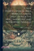 【三民網路書店】A New Hieroglyphical Bible Being a Careful Selection of the Most Important and Interesting Passages 作者：Milner And Company