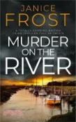 【三民網路書店】Murder on the River: a totally gripping British crime thriller full of twists 作者：Janice Frost