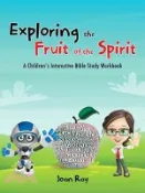 【三民網路書店】Exploring the Fruit of the Spirit 作者：Joan Ray