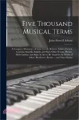 【三民網路書店】Five Thousand Musical Terms: A Complete Dictionary of Latin, Greek, Hebrew, Italian, French, German, Spanish, English, and Such Other Words, Phrase 作者：John Stowell Adams