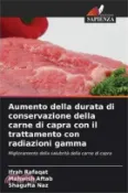 【三民網路書店】Aumento della durata di conservazione della carne di capra con il trattamento con radiazioni gamma 作者：Ifrah Rafaqat
