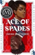 【三民網路書店】Ace of Spades (William C. Morris Debut Award Finalist) 作者：Faridah Àbíké-Íyímídé