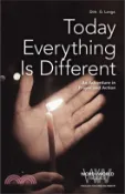 【三民網路書店】Today Everything Is Different: An Adventure in Prayer and Action 作者：Dirk G. Lange