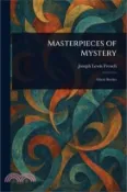 【三民網路書店】Masterpieces of Mystery 作者：Joseph Lewis French