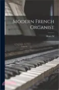 【三民網路書店】Modern French Organist 作者：Henry M. 1853-1929 Dunham