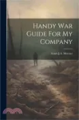 【三民網路書店】Handy War Guide For My Company 作者：Louis J. a. Mercier