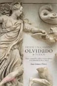 【三民網路書店】Desde Un Camino Olvidado Des Todos: Mujer Vanguardia, Exilio Y Existencialismo En La Sin Razón de Rosa Chacel 作者：Ana Gómez-Pérez