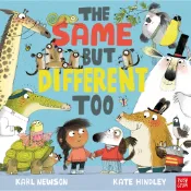 The Same But Different Too (平裝本)(英國版)*附音檔QRcode*/Karl Newson Nosy Crow Stories Aloud 【三民網路書店】