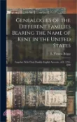 【三民網路書店】Genealogies of the Different Families Bearing the Name of Kent in the United States: Together With Their Possible English Ancestry, A.D. 1295-1898