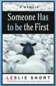 【三民網路書店】Someone Has to Be the First 作者：Leslie Short
