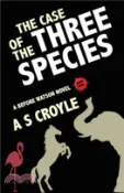 【三民網路書店】The Case of the Three Species (Before Watson Novel Book 4)：The Mare, the Elephant, and the Pink Flamingo 作者：A S Croyle