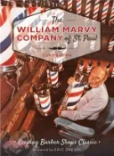 【三民網路書店】The William Marvy Company of St. Paul ─ Keeping Barber Shops Classic 作者：Curt Brown