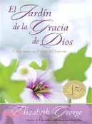【三民網路書店】El jard璯 de la gracia de Dios / God's Garden of Grace ─ C鏔o crecer en el fruto del esp甏itu/ Growing in the Fruit of the Spirit 作者：Elizabeth George