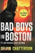 【三民網路書店】Bad Boys in Boston: It's just business, never personal. 作者：Chatterson