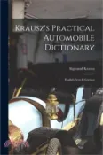 【三民網路書店】Krausz's Practical Automobile Dictionary: English-french-german 作者：Sigmund Krausz