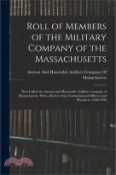 【三民網路書店】Roll of Members of the Military Company of the Massachusetts: Now Called the Ancient and Honorable Artillery Company of Massachusetts, With a Roster o