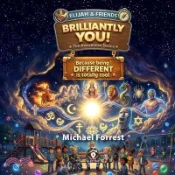 【三民網路書店】Brilliantly YOU!: Because being DIFFERENT is totally cool 作者：Michael Forrest