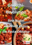 Kobo Gnocchi‑Revolution - Eine Nudel rebelliert gegen die Pasta‑Diktatur