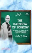 【三民網路書店】The Rainbow of Sorrow: The Seven Last Words and the Art of Understanding Pain and Suffering 作者：Fulton J. Sheen