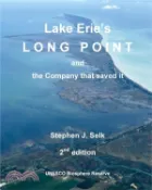 【三民網路書店】Lake Erie's Long Point and the Company that saved it 作者：Stephen J. Selk