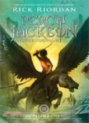 【三民網路書店】Percy Jackson and the Olympians, Book Three The Titan's Curse (Percy Jackson and the Olympians, Book Three) 作者：Rick Riordan