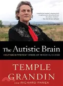 【三民網路書店】The Autistic Brain ─ Helping Different Kinds of Minds Succeed 作者：Temple Grandin; Richard Panek