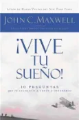 【三民網路書店】Vive tu sueno! / Put Your Dream to the Test! ─ 10 Preguntas Que Te Ayudaran a Verlo Y Obtenerlo / 10 Questions That Will Help You See It and Seize It 作者：John C. Maxwell