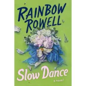 〈麗文校園購〉Slow Dance：A Novel  Rainbow Rowell 9780063389823