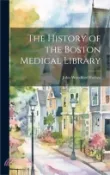 【三民網路書店】The History of the Boston Medical Library 作者：John Woodford Farlow