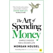 The Art of Spending Money: Simple Choices for a Richer Life/摩根．豪瑟 eslite誠品