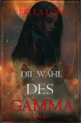 Kobo Die Wahl des Gamma: Band 1