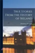 【三民網路書店】True Stories From the History of Ireland 作者：John James McGregor