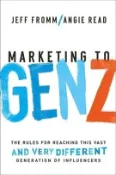 【三民網路書店】Marketing to Gen Z: The Rules for Reaching This Vast--And Very Different--Generation of Influencers 作者：Jeff Fromm