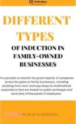 【三民網路書店】Different Types of Induction in Family-Owned Businesses 作者：Elio Endless