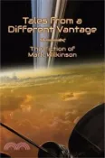 【三民網路書店】Tales from a Different Vantage 作者：Mark Wilkinson