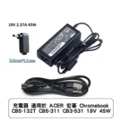 充電器 適用於 ACER 宏碁 Chromebook CB5-132T CB5-311 CB3-531 19V 45W