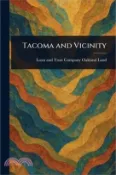 【三民網路書店】Tacoma and Vicinity 作者：Loan And Trust Company Oakland Land