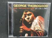 德國製 George Thorogood & The Destroyers - Live in Boston 1982