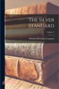 【三民網路書店】The Silver Standard; Volume 3 作者：Meriden Britannia Company