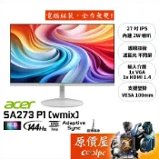 Acer宏碁 SA273 P1（wmix）白【27吋】螢幕/IPS/144Hz/原價屋【廠商直送】