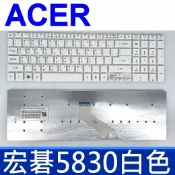 筆電達人 ACER 5830 白色 全新 繁體中文 筆電 鍵盤 E5-511 E5-511G E5-511P E5-521 E1-572 E1-572P E1-572G E1-572PG E5-521G E5-522 E5-531 E5-531G E5-571 E5-571P E5-571G E5-571PG E5-572 E5-572G E5-771 E5-771G V3-531 V3-531G V3-551 V3-551G V3-571 V3-571G V3-572 V3-572G