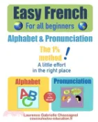 【三民網路書店】EASY FRENCH For all beginners: Alphabet and Pronunciation 作者：Laurence Gabrielle Chassagnol(ILT)