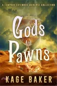 【三民網路書店】Gods and Pawns: Stories of the Company 作者：Kage Baker
