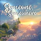 【三民網路書店】Someone, Somewhere 作者：Ashlena Hansen