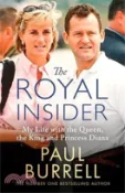 【三民網路書店】The Royal Insider：My Life with the Queen, the King and Princess Diana - The Instant Sunday Times Bestselling Royal Autobiography 作者：Paul Burrell
