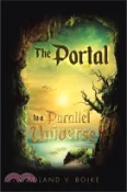 【三民網路書店】The Portal to a Parallel Universe 作者：Roland Boike